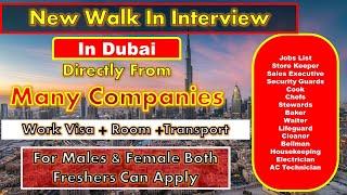 New Walk In Interview In Dubai With Free Visa #walkininterviewdubai #dubaiwalkininterview