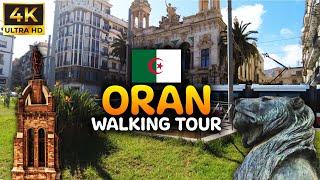 Oran The Pearl Of Algeria | Walking Tour 4K | جولة  في شوارع وهران، لؤلؤة الجزائر |