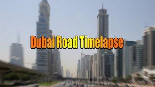 Dubai Road Time Lapse | Travelling By Car | Travel Vlog#1 Dad's infoTv