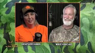 Huntin' With Heather - Everything Archery with guest Mike Kincaid