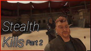 Stealth Kills Part 2 | With Viewer Requested Kills | Blade & Sorcery