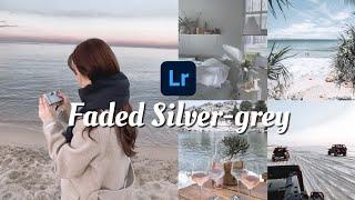 Faded Silver Grey Preset - Light Gray tone Lightroom preset mobile tutorial with Free DNG file