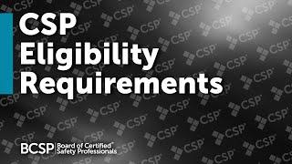 What are the Requirements for the CSP?