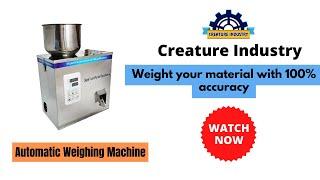 Automatic Weighing Machine | Automatic weighing machine price in india | Creature Industry