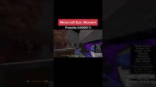 Minecraft Epic Moment #shorts