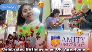 College Pre Fest Vlog | Celebrated Birthday in Old Age Home🫶(celebration, practice, dance & more)