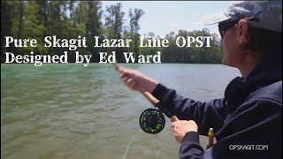Pure Skagit Lazar Line   OPST
