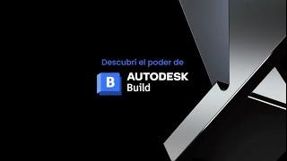 Autodesk BUILD | Potencia tus equipos de construcción & AEC