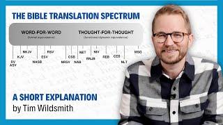 How the Bible Translation Spectrum Works