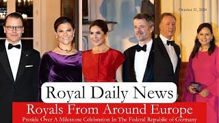 Royals From Around Europe Gather In Berlin For A Grand Celebration!  Plus, More #RoyalNews