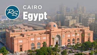 Cairo, Egypt: The Egyptian Museum - Rick Steves’ Europe Travel Guide - Travel Bite