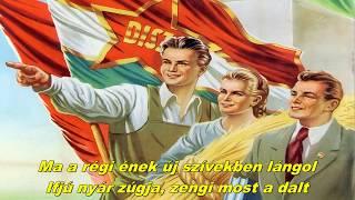 Dalol az ifjúság - The youth sings (Hungarian communist song)