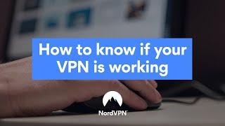 Check if your VPN is working | NordVPN