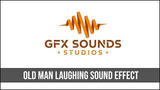 Old Man Laughing Sound Effect