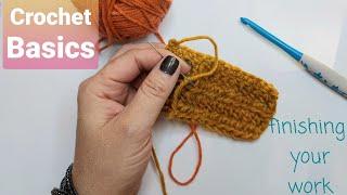 Crochet Basics- finishing your work