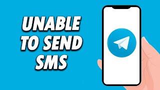 How To Fix Telegram App Unable To Send SMS