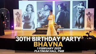 E2R: 30th Birthday Party | Bhavna | Platinum Hall | 1 Feb 2025