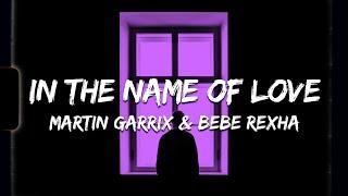  Martin Garrix & Bebe Rexha - In The Name Of Love | slowed & reverb (Lyrics)