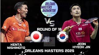 Kenta NISHIMOTO (JPN) VS JEON Hyeok Jin (KOR)[MS]R16 | ORLEANS Masters 2025 Badminton