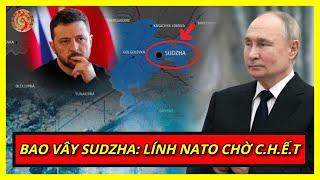 Nga Vây Hoàn Toàn Sudzha: Lính NATO Ăn No FAB 3000 Tại Kursk  |  Kiến Thức Chuyên Sâu