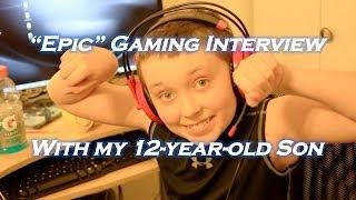 Epic "Gaming" Interview with My 12-Year-Old Son!