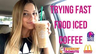 Trying iced coffee from fast food restaurants!!