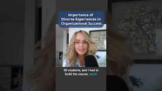 The Importance of Diverse Experiences in Organizational Success with Annette Levesque
