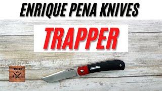 Enrique Pena Trapper Custom Pocketknife. Fablades Full Review