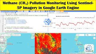 Methane (CH₄) Pollution Monitoring Using Sentinel-5P Imagery in Google Earth Engine