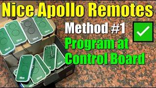  Nice Apollo ● Method #1 ● Program Remotes for 1050 Gate Operator at the Control Board