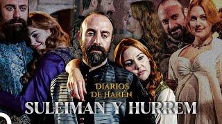 El Amor Más Lujurioso De La Historia: HURREM Y SULEIMAN  | Diarios De Harén