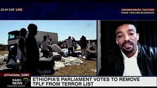 Ethiopia's parliament votes to remove TPLF from terror list