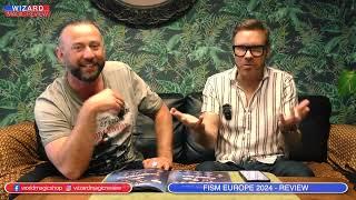 The Wizard Magic Review 5/6/24 | FISM EUROPE 2024 Convention Review, The Algorithm, & Plucked Out