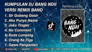 Full Album DJ BANG NDII • Remix Band Version