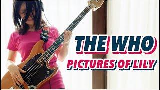 Pictures Of Lily(BBC Session)-The Who Bass Cover リリーのおもかげ [John Entwistle] mustangbass