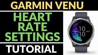 Turn On / Off Heart Rate Monitor - Garmin Venu Tutorial