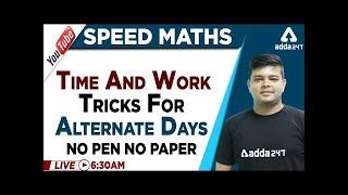 Speed Maths | Time and Work Tricks for Alternate Days