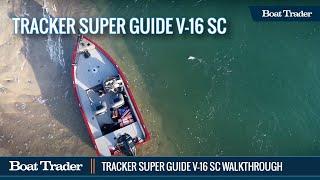 Tracker Aluminum Boat Super Guide V-16 SC Walkthrough Video