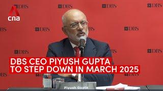 DBS CEO Piyush Gupta to step down in March 2025