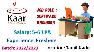 Kaar Infotech Off Campus Hiring Freshers for the Role of Software Engineer |