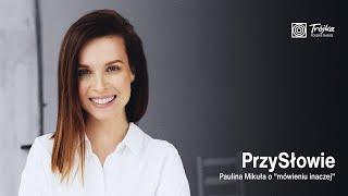 Dlaczego język budzi tak wiele emocji? Paulina Mikuła o "mówieniu inaczej"