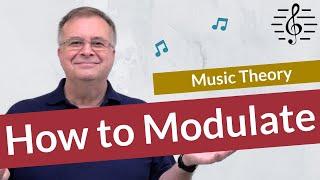 How to Modulate - Music Theory