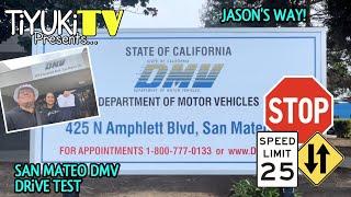 SAN MATEO DMV DRiVE TEST | JASON'S WAY!