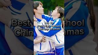 Best High School Chinese Dramas #cdrama #chinese #shorts #top