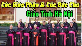 CÁC GIÁO PHẬN VÀ CÁC ĐỨC CHA THUỘC GIÁO TỈNH HÀ NỘI I MỚI NHẤT 2024