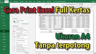 cara print excel full kertas A4 rapi dan tidak terpotong