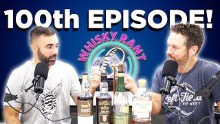 Drinking Our Good Stuff! 100th EPISODE!