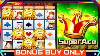 Super Ace Bonus Buy Only | Today, I made my first-ever profit by buying a bonus game.