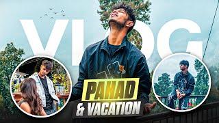 Pahad, Sukoon and Vacation - Vlog | Life of Purab