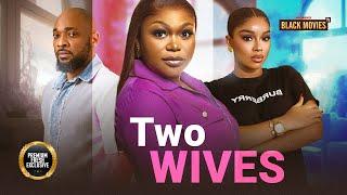 TWO WIVES ( RUTH KADIRI, DEZA THE GREAT, ONYI ALEX ) Latest Nigerian Movie 2024